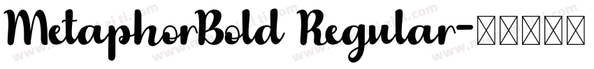 MetaphorBold Regular字体转换